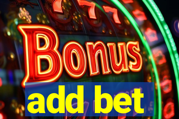 add bet